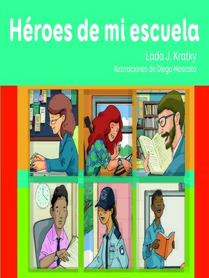 cover image of Héroes de mi escuela (My School Heroes)